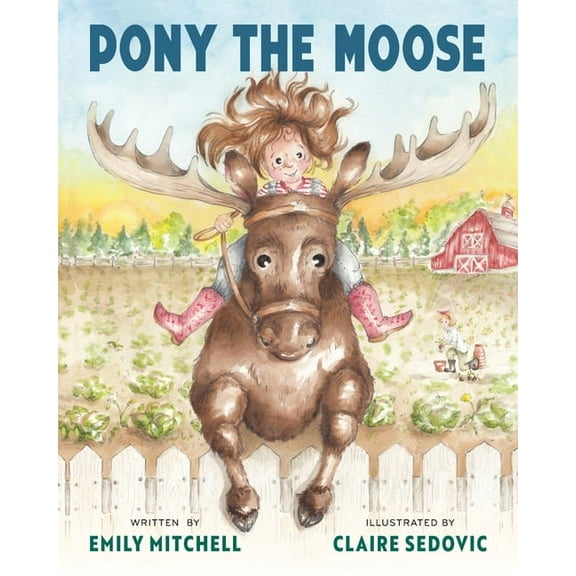 Pony the Moose, (Paperback)