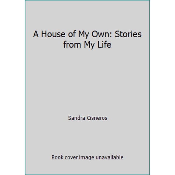 Pre-Owned A House of My Own: Stories from My Life (Hardcover) 038535133X 9780385351331