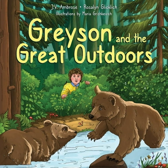 Greyson and the Great Outdoors, (Paperback)