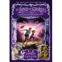 Land of Stories The Land of Stories: The Enchantress Returns, Book 2, (Hardcover)