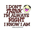 thumbnail image 2 of CafePress - I DON't THINK I'm ALWAYS RIGHT... Mug - 11 oz Ceramic Mug - Novelty Coffee Tea Cup, 2 of 4