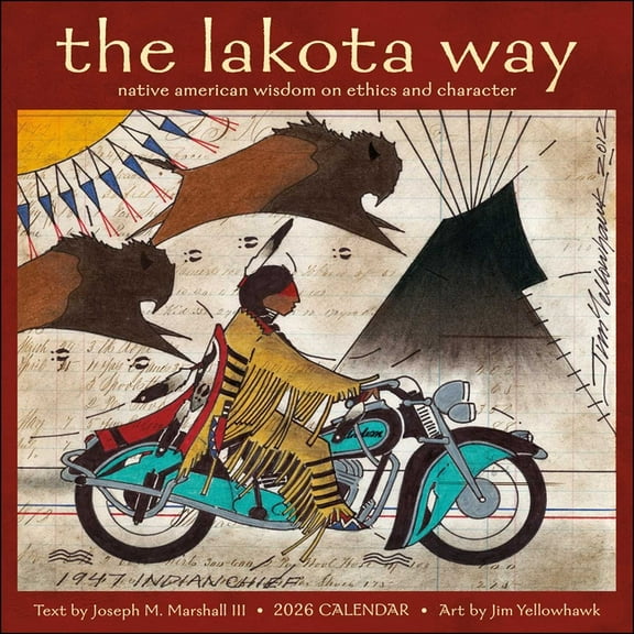 Lakota Way 2026 Wall Calendar: Native American Wisdom on Ethics and Character, (Paperback)