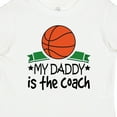 thumbnail image 4 of Inktastic Basketball My Daddy is the Coach Boys or Girls Baby T-Shirt, 4 of 5