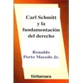 thumbnail image 1 of CARL SCHMITT Y LA FUNDAMENTACIÓN DEL DERECHO Fontamara 9786078252527, 1 of 2