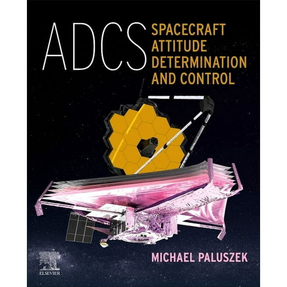Adcs - Spacecraft Attitude Determination and Control, (Paperback)