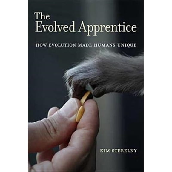 Pre-Owned The Evolved Apprentice: How Evolution Made Humans Unique (Paperback) 0262526662 9780262526661