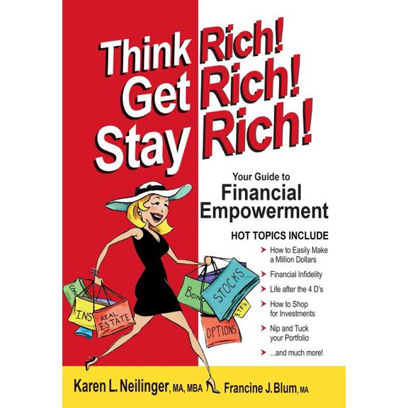 Think Rich! Get Rich! Stay Rich!, (Hardcover)