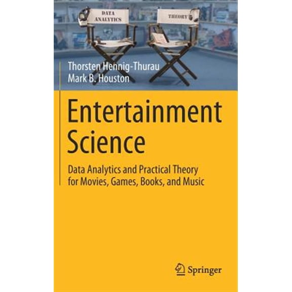 Pre-Owned Entertainment Science: Data Analytics and Practical Theory for Movies, Games, Books, and Music