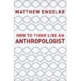 thumbnail image 3 of How to Think Like an Anthropologist, 3 of 4