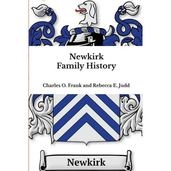 Newkirk Family History, (Paperback)