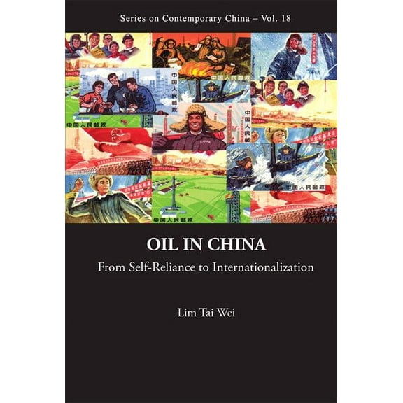 Contemporary China Oil in China (V18), Book 18, (Hardcover)
