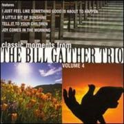 Bill Gaither Trio Vol.4
