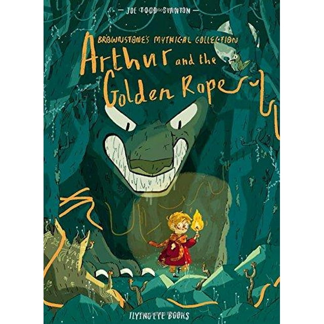 Arthur and the Golden Rope: Brownstone's Mythical Collection