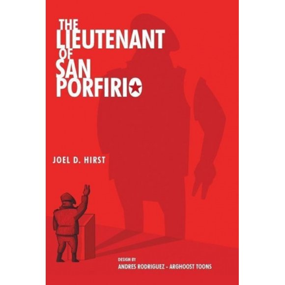 The Lieutenant of San Porfirio