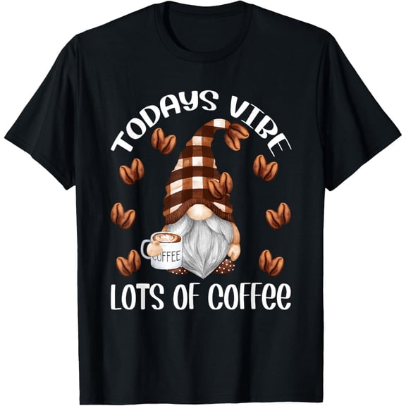 Funny Coffee Lover Quote For Women Who Loves Coffee Gnomes T-ShirtMen and women, Black T-shirt, size: Extra large