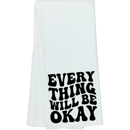 

Everything Will Be Okay Motivational Quote Groovy Retro Wavy Text Merch Gift Dish Towel 16 x 25 IN
