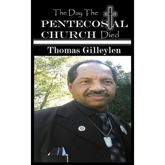 The Day the Pentecostal Church Died (Paperback)