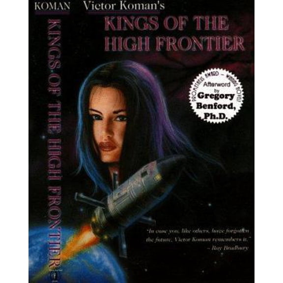 Pre-Owned Kings of the High Frontier (Hardcover) 0966566203 9780966566208