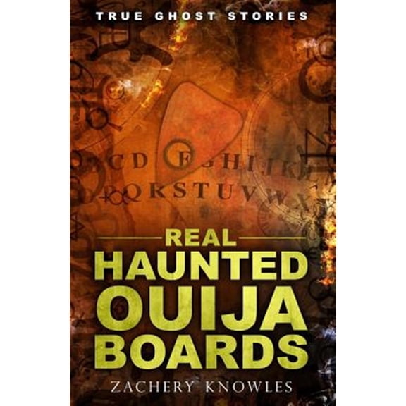 Pre-Owned True Ghost Stories: True Ghost Stories: Real Haunted Ouija Boards (Paperback)