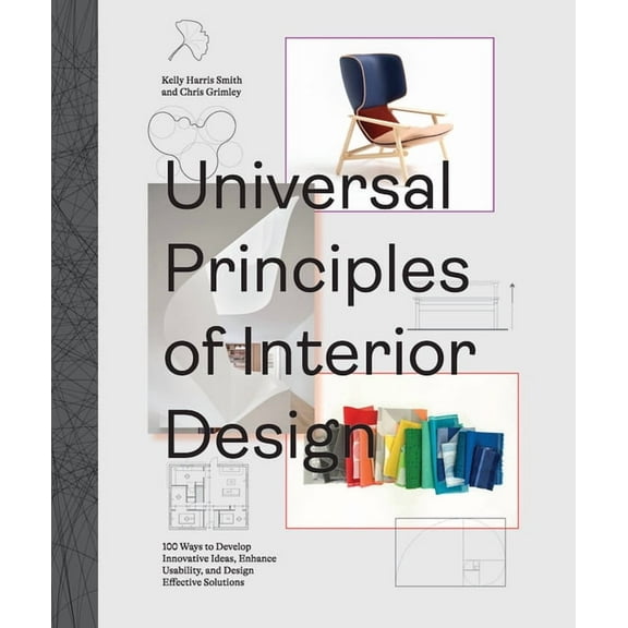 Rockport Universal Universal Principles of Interior Design: 100 Ways to Develop Innovative Ideas, Enhance Usability, and Design Effective S, Book 3, (Hardcover)
