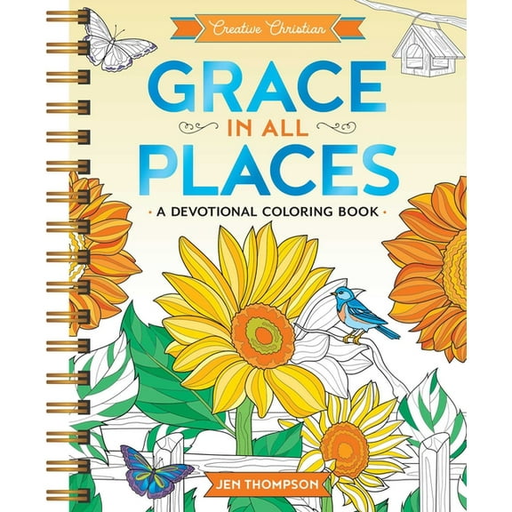 Creative Christian Grace in All Places: A Devotional Coloring Book, (Spiral-Bound)