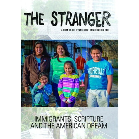 Stranger: Immigrants Scripture & American Dream (DVD)