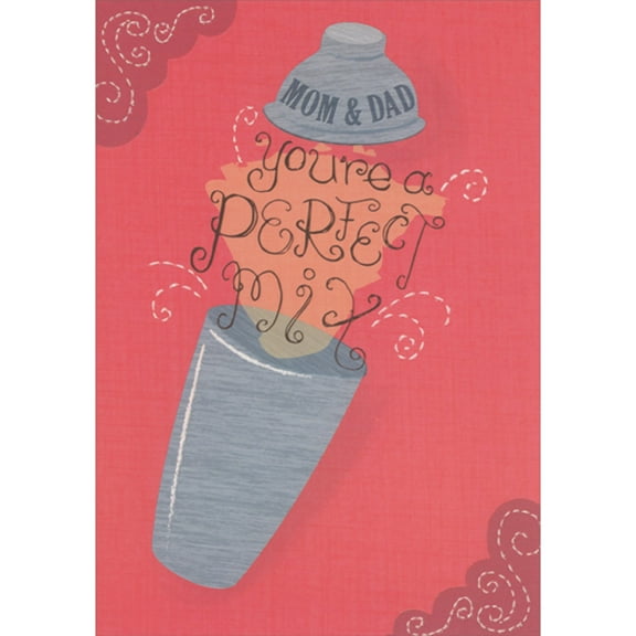 Designer Greetings You're the Perfect Mix: Silver Cocktail Shaker Valentine's Day Card for Mom and Dad