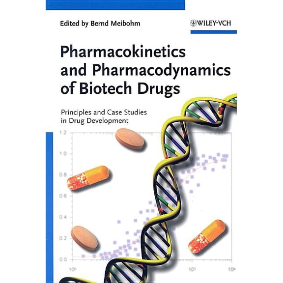 Pharmacokinetics and Pharmacodynamics of Biotech Drugs, (Hardcover)