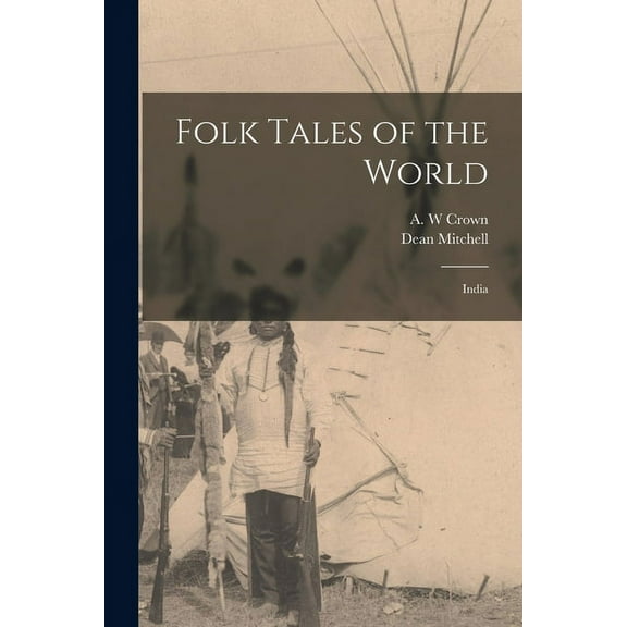 Folk Tales of the World: India, (Paperback)
