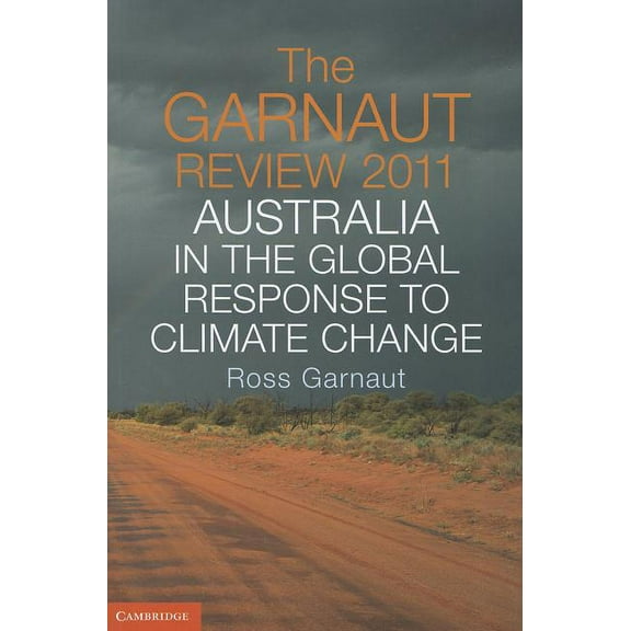 The Garnaut Review 2011, (Paperback)