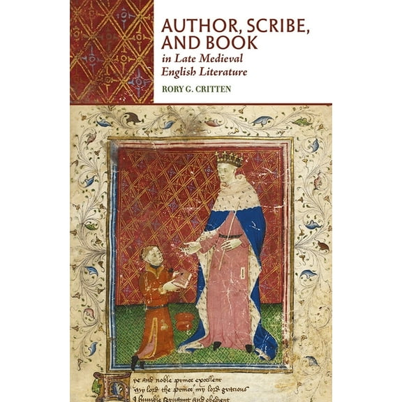 Author, Scribe, and Book in Late Medieval English Literature, (Hardcover)
