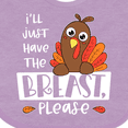 thumbnail image 4 of Inktastic I'll Just Have the Breast, Please Cute Turkey Boys or Girls Baby Bib, 4 of 4