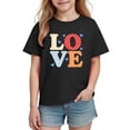 thumbnail image 2 of Girls Valentine's Day T-Shirt Love Graphic Short Sleeve Soft Cotton Tee Top for Kids 4-10 Years Black,Size 3 T, 2 of 9