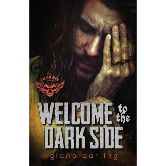 Fallen Men Welcome to the Dark Side, Book 2, (Paperback)