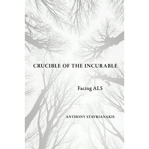 Expertise: Cultures and Technologies of  Crucible of the Incurable: Facing ALS, (Paperback)