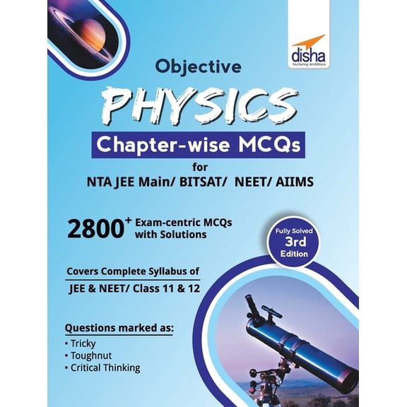 Objective Physics Chapter-wise MCQs for NTA JEE Main/ BITSAT/ NEET/ AIIMS 3rd Edition, (Paperback)