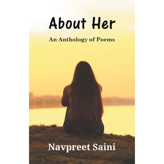 About Her (An Anthology of Poems), (Paperback)