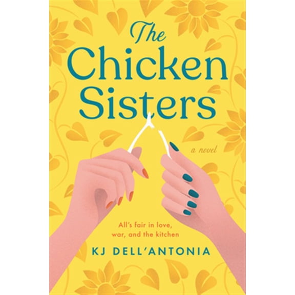 Pre-Owned The Chicken Sisters: Reese's Book Club (Paperback) 0593085140 9780593085141