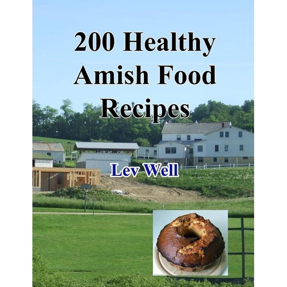 200 Healthy Amish Food Recipes