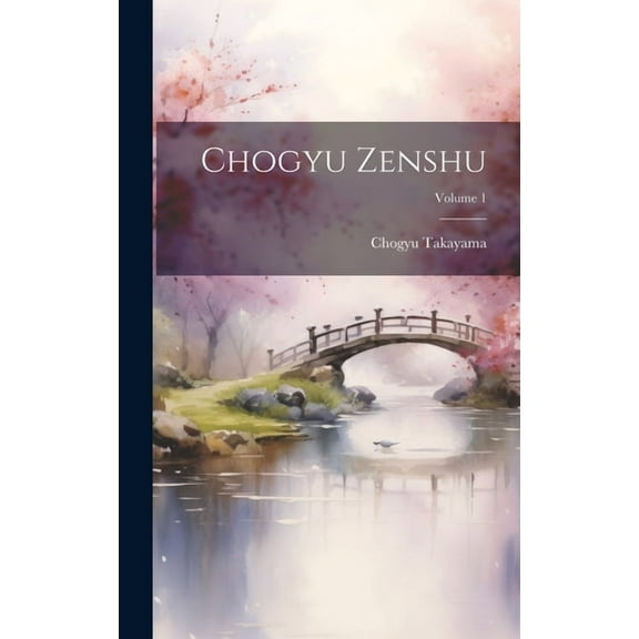 Chogyu zenshu; Volume 1 (Hardcover)