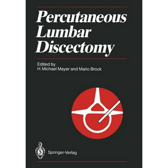 Percutaneous Lumbar Discectomy, (Paperback)