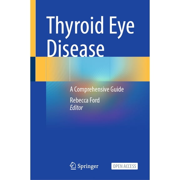 Thyroid Eye Disease: A Comprehensive Guide, (Hardcover)