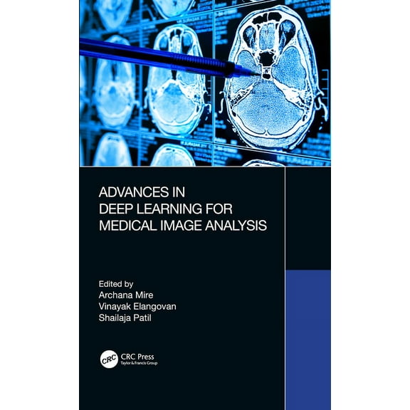 Advances in Deep Learning for Medical Image Analysis, (Hardcover)