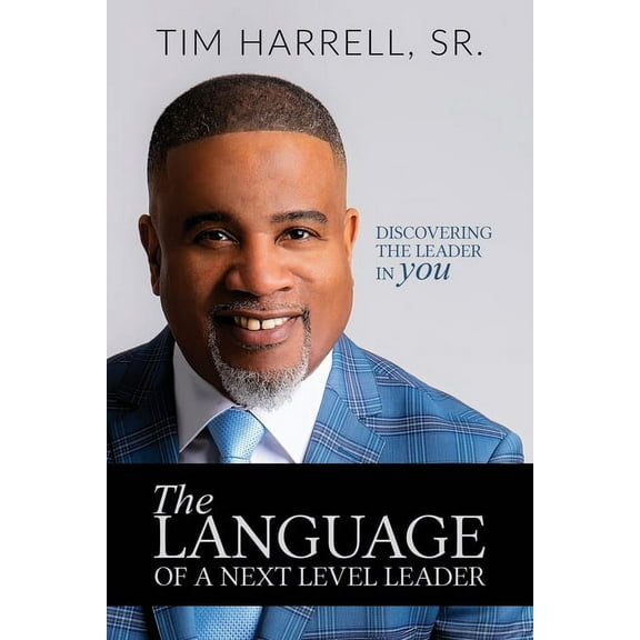 The Language of a Next Level Leader (Paperback)