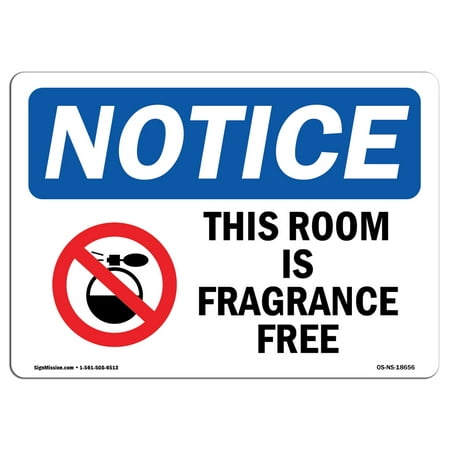 OSHA Notice Sign - This Room Is Fragrance Free | Choose from: Aluminum, Rigid Plastic or Vinyl Label Decal | Protect Your Business, Construction Site, Warehouse & Shop Area |  Made in the (Best Way To Fragrance A Room)