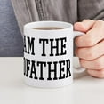 thumbnail image 6 of CafePress - I Am The Godfather Mug - 11 oz Ceramic Mug - Novelty Coffee Tea Cup, 6 of 6