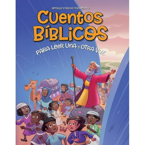 Cuentos BÃ­blicos Para Leer Una Y Otra Vez: Antiguo Y Nuevo Testamento, (Hardcover)