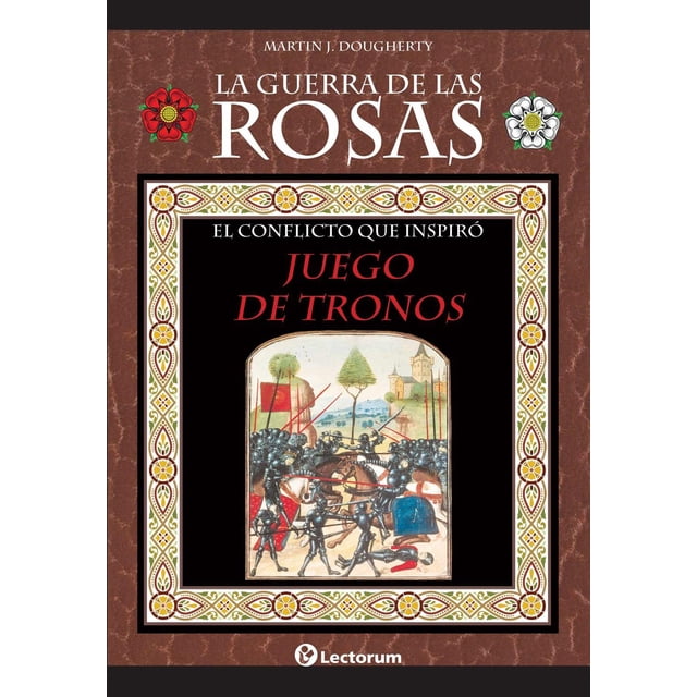 La Guerra de Las Rosas Lectorum