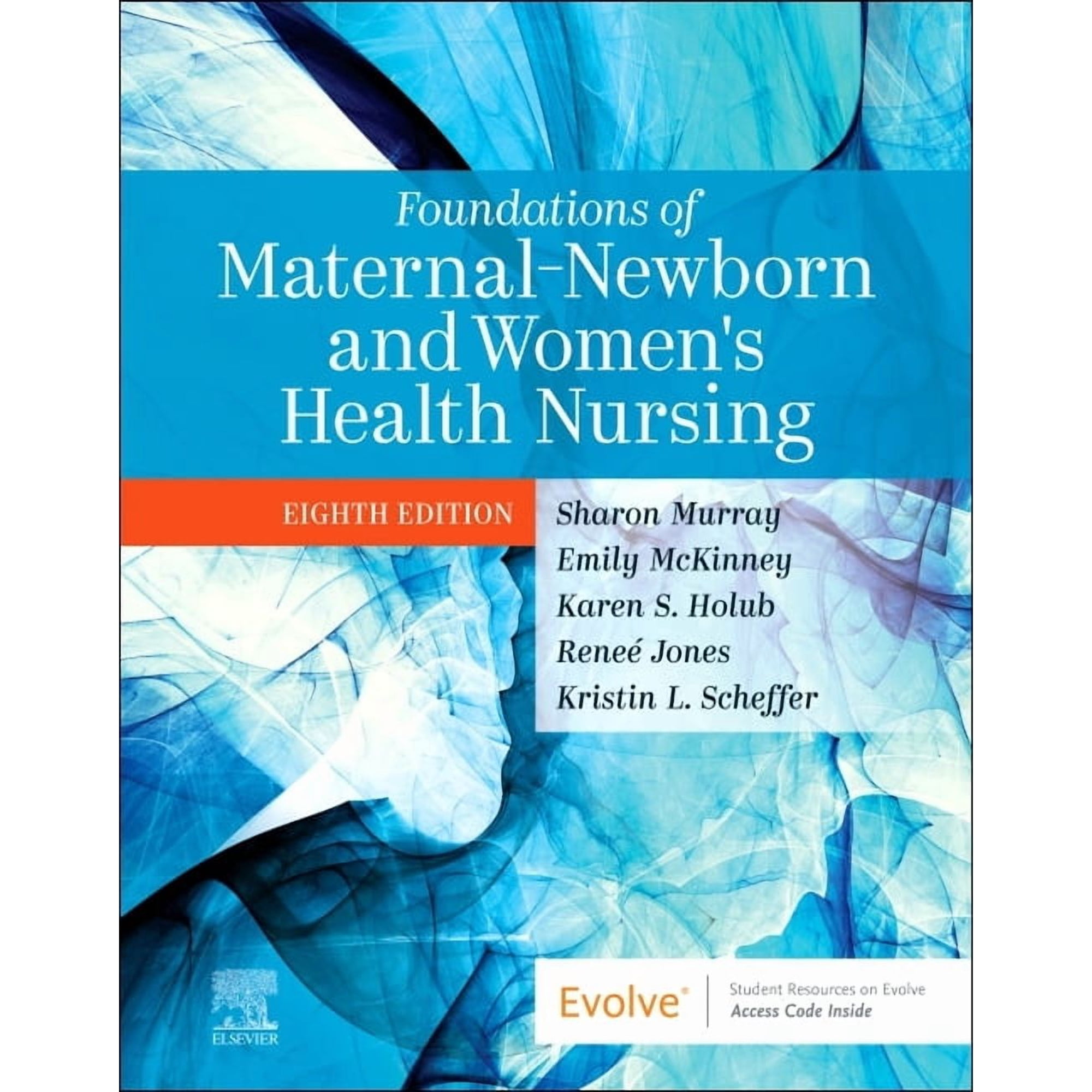 Foundations of Maternal-Newborn and Women's Health Nursing, (Paperback)