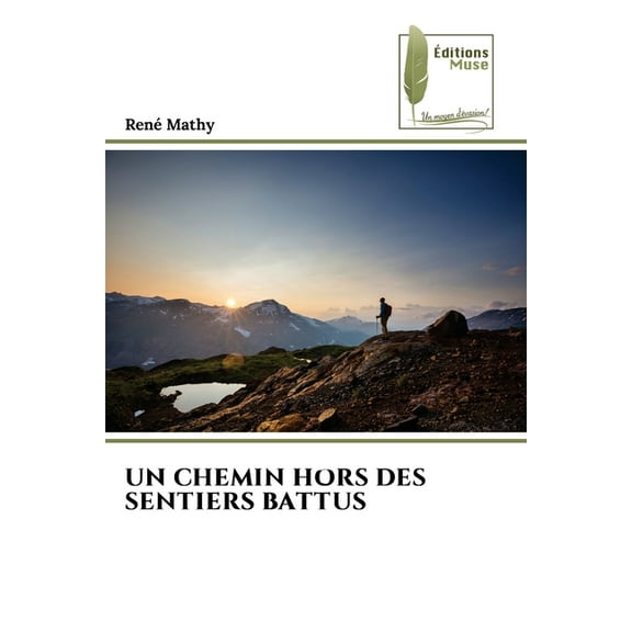 Un Chemin Hors Des Sentiers Battus, (Paperback)
